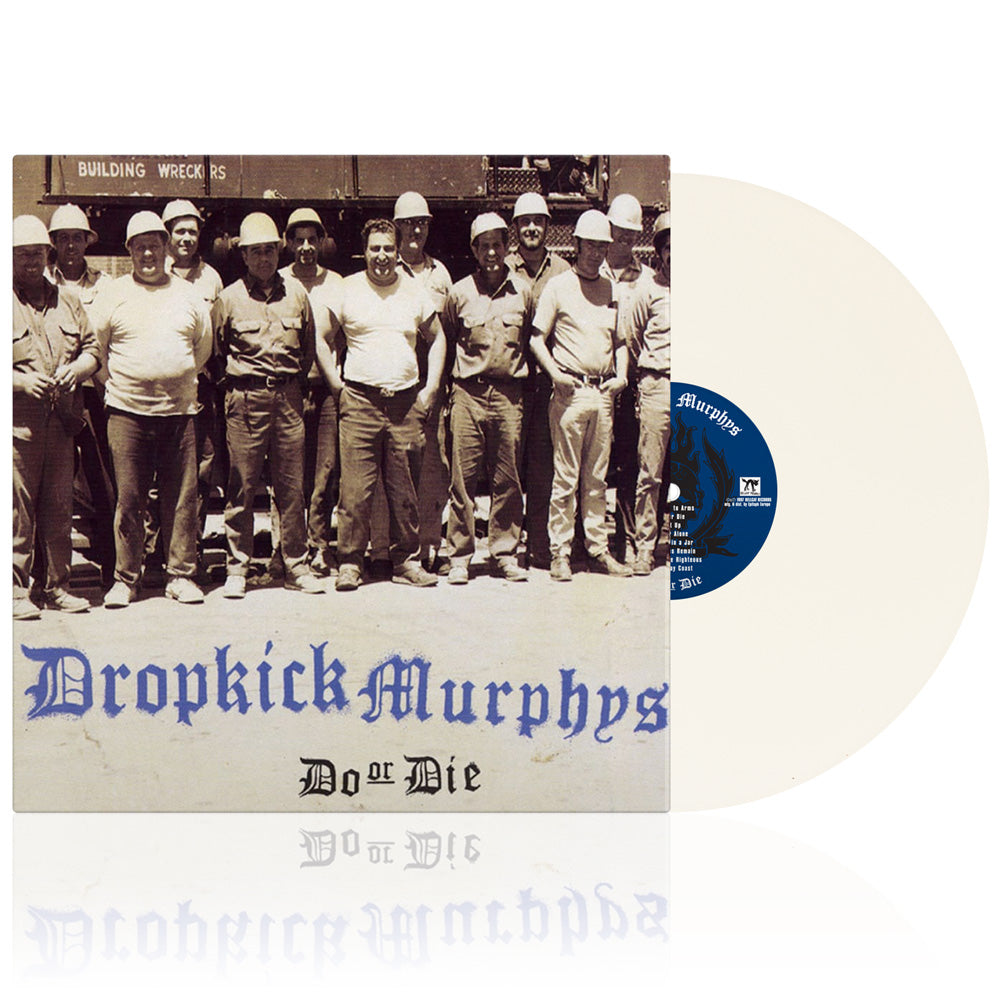 Dropkick Murphys (Do Or Die) White Vinyl