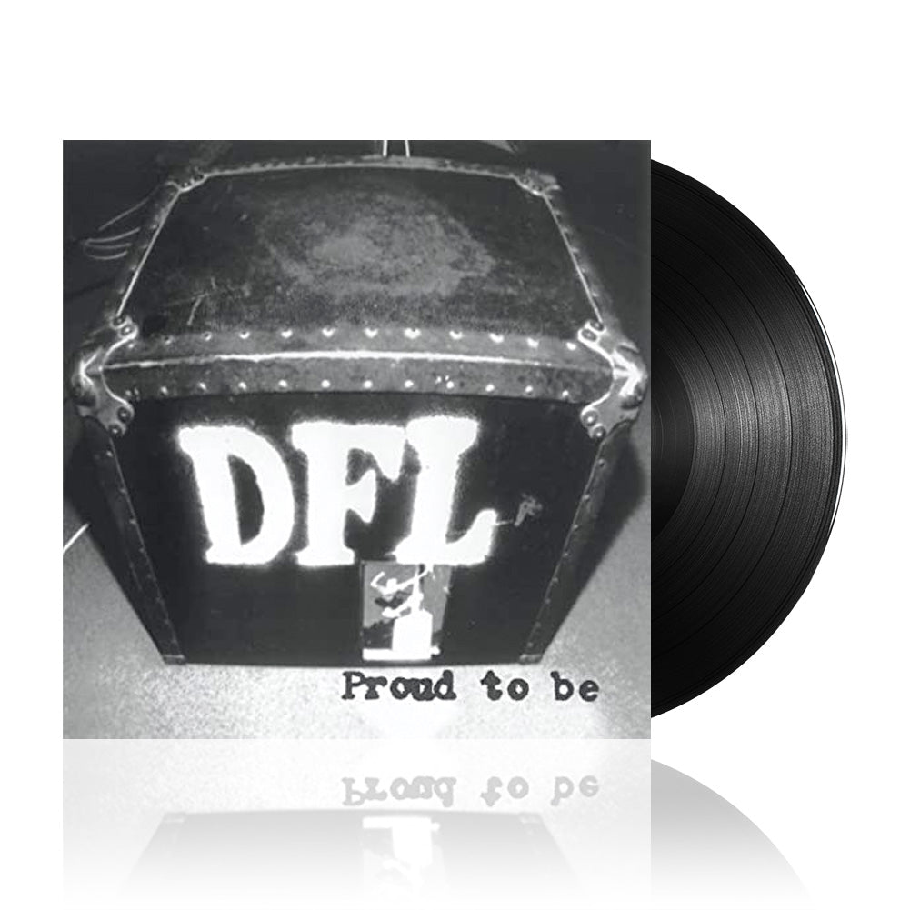 Dead Fucking Last (Proud To Be) Black Vinyl
